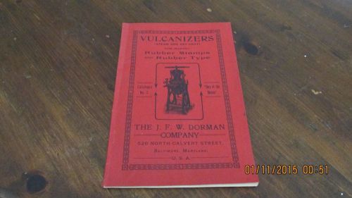 The J.F. W. Dorman Company, Vulcanizers No. 7 Catalog Late Teens/Early 20&#039;s