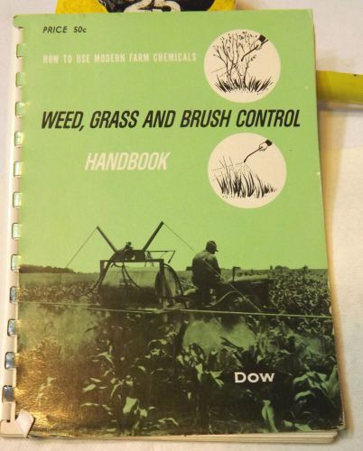 1958 Soft Cover Book by DOW Weed, Grass &amp; Brush Control