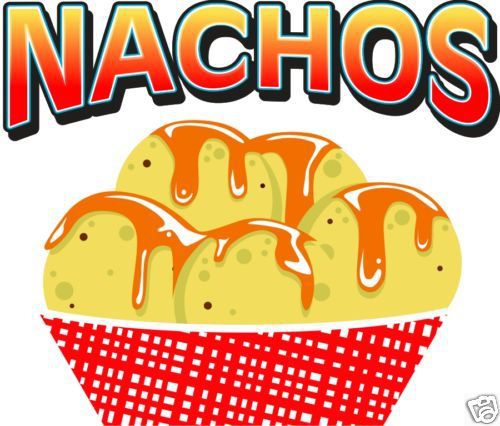 Nachos Chips Concession Restaurant Sign Decal 12&#034;