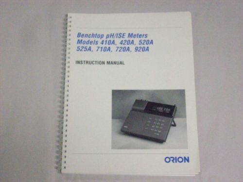 Original Orion pH/ISE Meter Manual 410A, 420A, 520A, 525A, 710A, 720A, 920A