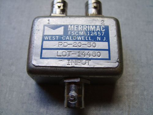 Merrimac PD-20-50 power splitter, 3 watts, 50 ohms, 1-100 MHz ,tested,guarenteed