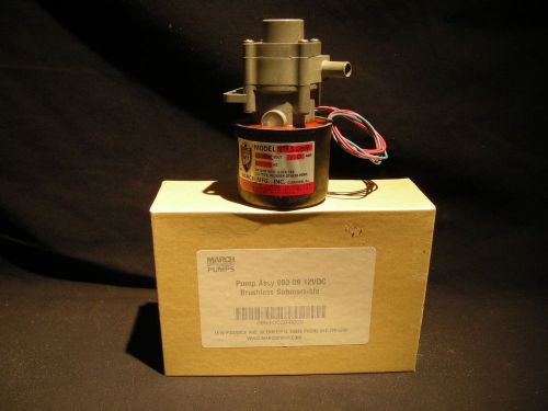MARCH pump 893-09 0893-0030-0200 .  New!  12vdc brushless submersible.