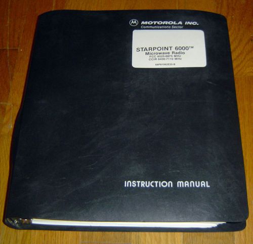 Motorola Starpoint 6000 Microwave Radio Instruction Manual