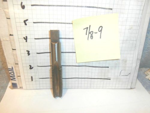 Machinists 11/29a  buy now  usa  **good**  7/8 -9 tap for sale