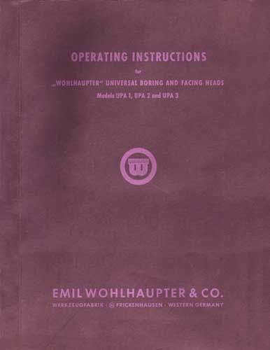 Wohlhaupter Model UPA 1 to UPA 3 Boring Heads Manual