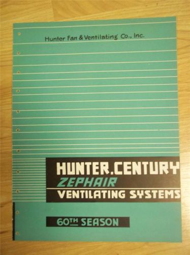 Vtg Hunter Fan &amp; Ventilating Co Catalog~Century/Zephair Systems 1946