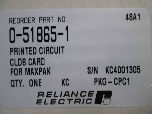 RELIANCE ELECTRIC PC BOARD 0-51865-1 (REMANUFACTURED) *USED*