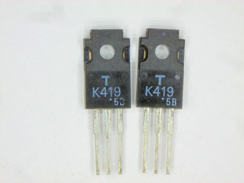 2SK419 &#034;Original&#034; Toshiba FET  Transistor 2  pcs