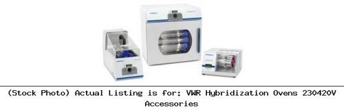Vwr hybridization ovens 230420v accessories constant temperature unit for sale