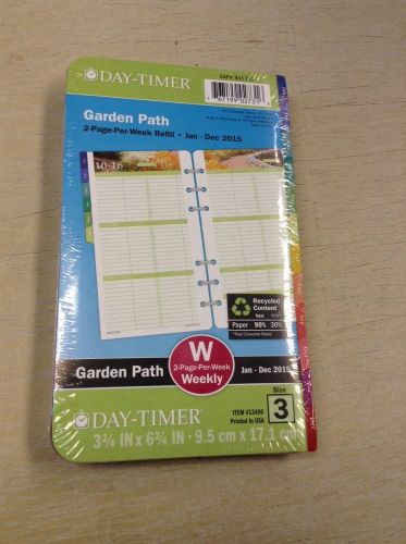 Day Timer Garden Path, Weekly 2015 Refill.  3X6 Inch Size 3, New, 027316