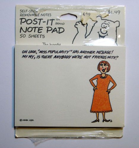 1987 Post- It Note Pad &#034; Oh look, &#034; Miss Popularity&#034; Has another message!&#034;