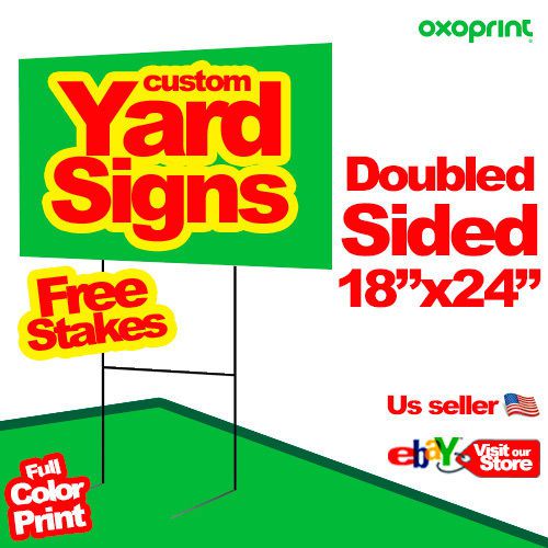 100 18&#034;x24&#034; Custom Yard Signs Double Sided Full Color CoroPlast **FREE Stakes**