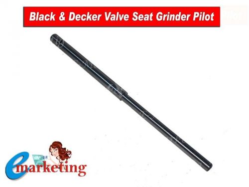 TOP QUALITY BLACK &amp; DECKER VALVE SEAT GRINDER PILOT 9MM BRAND NEW