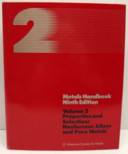Asm metals handbook 9th edition, vol. 2 1979 nonferrous alloys and pure metals for sale