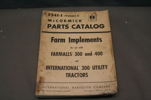 International Harvester Farm Implements For Tractor 300 &amp; 400 Parts  Manual