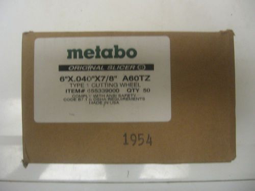 NEW BOX OF 50 METABO ORIGINAL SLICER 6 x .048 x 7/8 A60TZ TYPE 1 CUTTING WHEELS