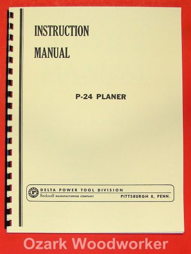 Rockwell p-24 planer instructions &amp; parts manual 0618 for sale