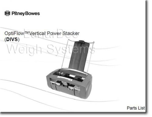 Pitney Bowes Optiflow Vertical Power Stacker DIVS Parts List Manual