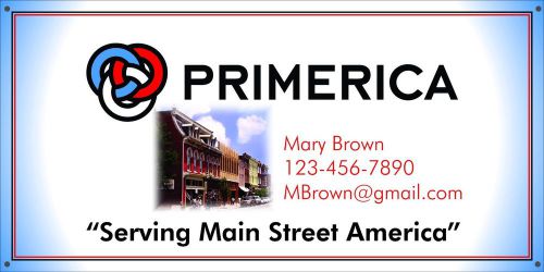 Primerica Banner Trade Show Events 2&#039;x4&#039; w/ grommets Customize with YOUR Info!