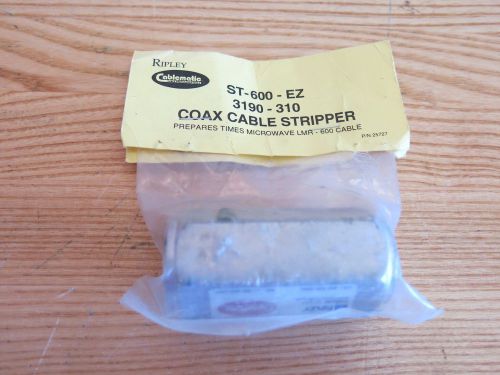 Ripley Cablematic ST-600-EZ LMR-600 Coax Cable Stripper-New In Bag