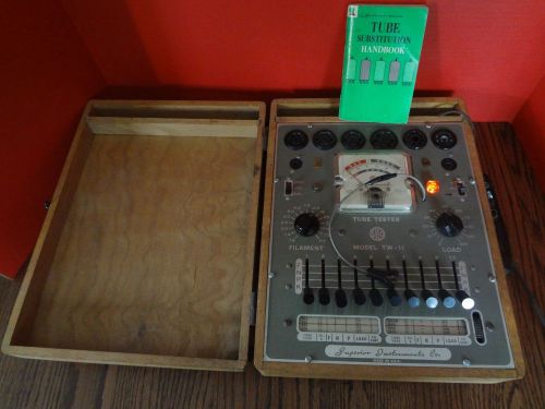 SUPERIOR INSTRUMENTS CO. TW-11 TUBE TESTER with Tube Substition Handbook FAST SH