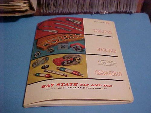 INDUSTRIAL TOOLS CATALOG 1962 BAY STATE TAP AND DIE NO. 63 TAPS DIES GAGES