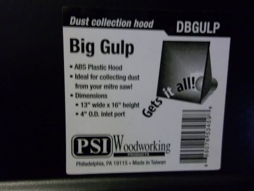 NEW PSI WOODWORKING DBGULP DUST COLLECTOR HEAD 13&#034; WIDE X 16&#034; HEIGHT 4&#034; INLET