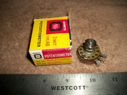 OHMITE RV4LAYSA252A 2500 OHMS POT WITH SHAFT LOCK! a