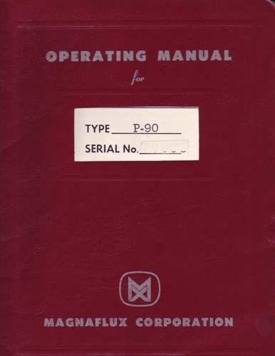 Magnaflux P-90 Operating Manual