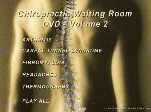 THE SEE300AWEEK CHIROPRACTIC WAITING ROOM DVD - VOL 2