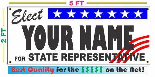 STATE REPRESENTATIVE ELECTION Banner Sign w Custom Name LARGER SIZE Campaign