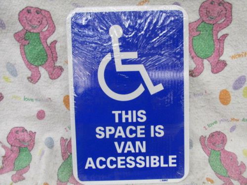 Handicap van accessible sign - Aluminum 18&#034; X 12&#034; - New