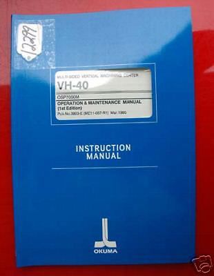 Okuma vh-40 operation &amp; maintenance manual 1st edition (inv.12229) for sale