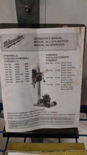 Dymodrill, Milwaukee Operator&#039;s Manual