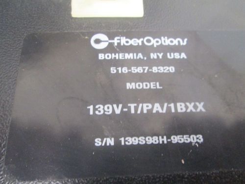 TWO FIBEROPTIONS  139V-T/PA/1BXX  Transmission W/ Card FIBER OPTIC TX  ENCLOSED