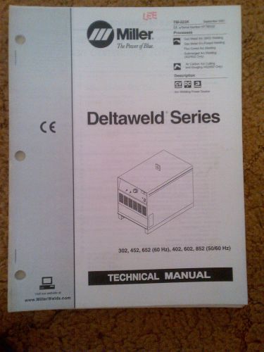 Miller Deltaweld series Welder Factory Repair And Service Manual (last one)