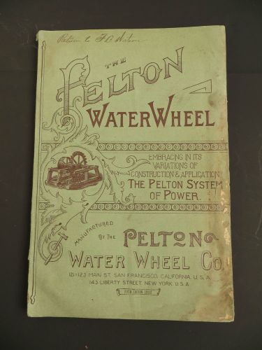 Vintage Pelton Water Wheel Manual Book 5th Edition 1892