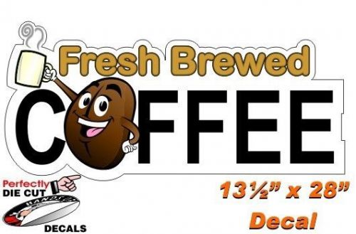 Fresh brewed coffee cartoon 13.5&#039;&#039;x28&#039;&#039; decal for coffee wagon or truck sign for sale