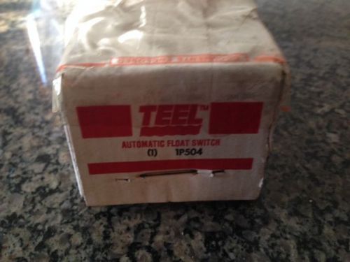 Teel New Automatic Float Switch 1P504 Unopened