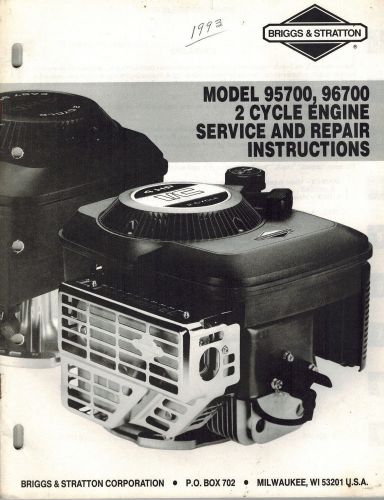 BRIGGS+STRATTON  95700 96700 2-CYCLE SERVICE and REPAIR MANUAL