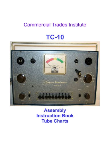 Assembly Manual Tube Tester Data Charts re CTI Commercial Trades Institute TC-10
