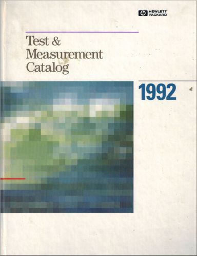 Hewlett Packard Electronic Test Catalog Hardback 1992