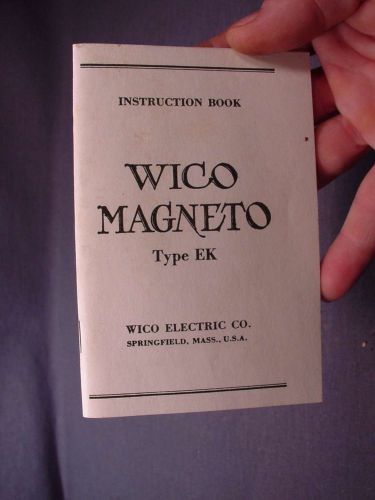 WICO MAGNETO Type EK Instruction Book Complete Excellent Condition Reprint?