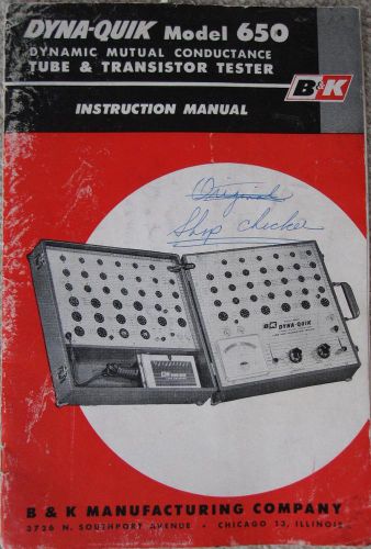 Dyna-Quik 650 Tube Tester Instruction Manual and Schematics