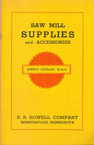 1942 SAW MILL SUPPLIES &amp; ACCESSORIES catalog RR Howell Company (Minnesota) 36pgs