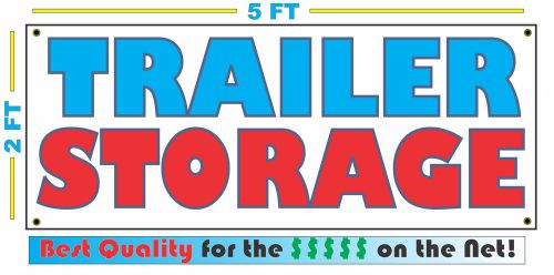 Full Color TRAILER STORAGE Banner Sign All Weather NEW XL Larger Size