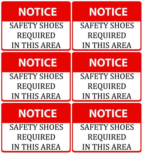 Notice Safety Shoes Required In This Area Red Inform Signs Set Of 6 New Sign S88