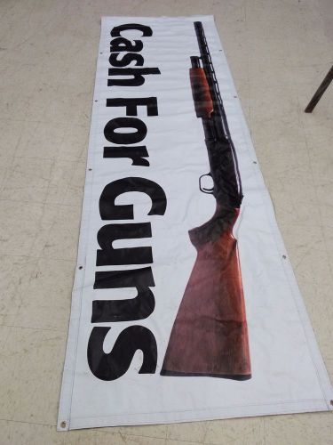 Large 2 sided Banner CASH FOR GUNS 10&#039; X 3&#034; Clean