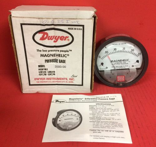 Dwyer 2000-0 Magnehelic Differential Pressure Gage ~ 0-0.25 IWC ~ 15 PSIG Max