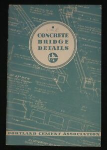 Concrete Bridge Details - Portland Cement Association - 1947